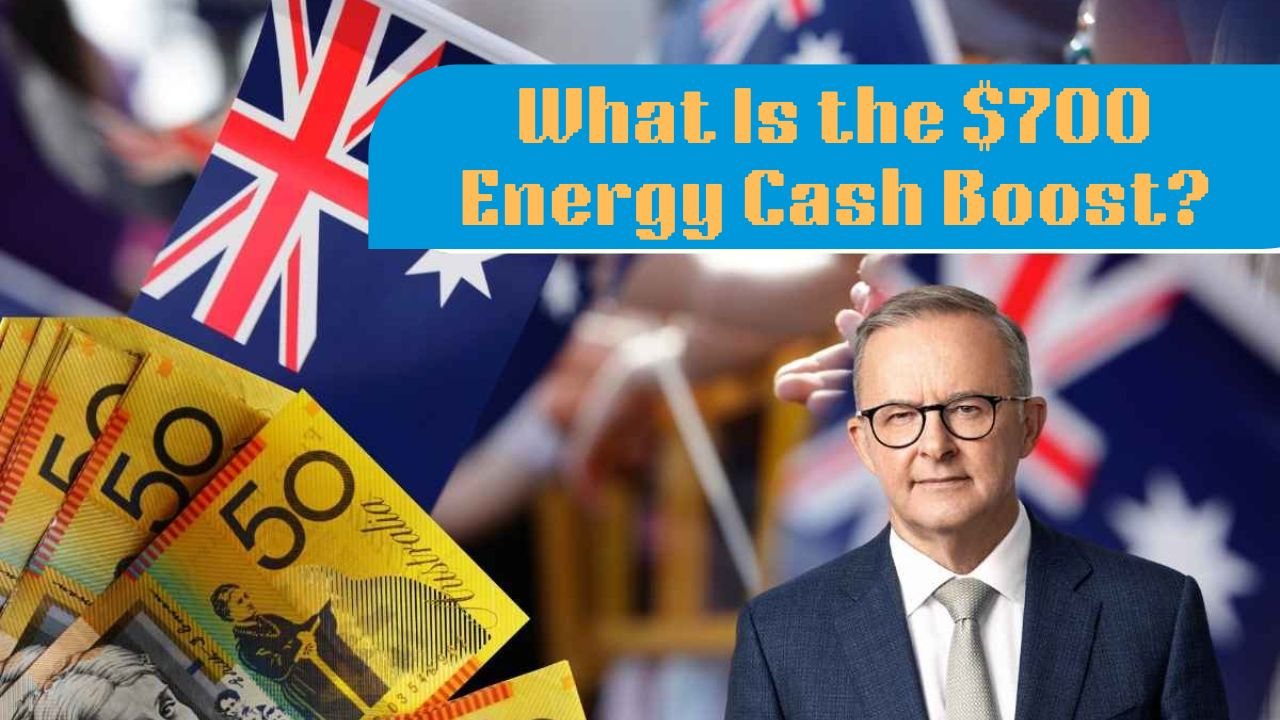 What Is the $700 Energy Cash Boost?