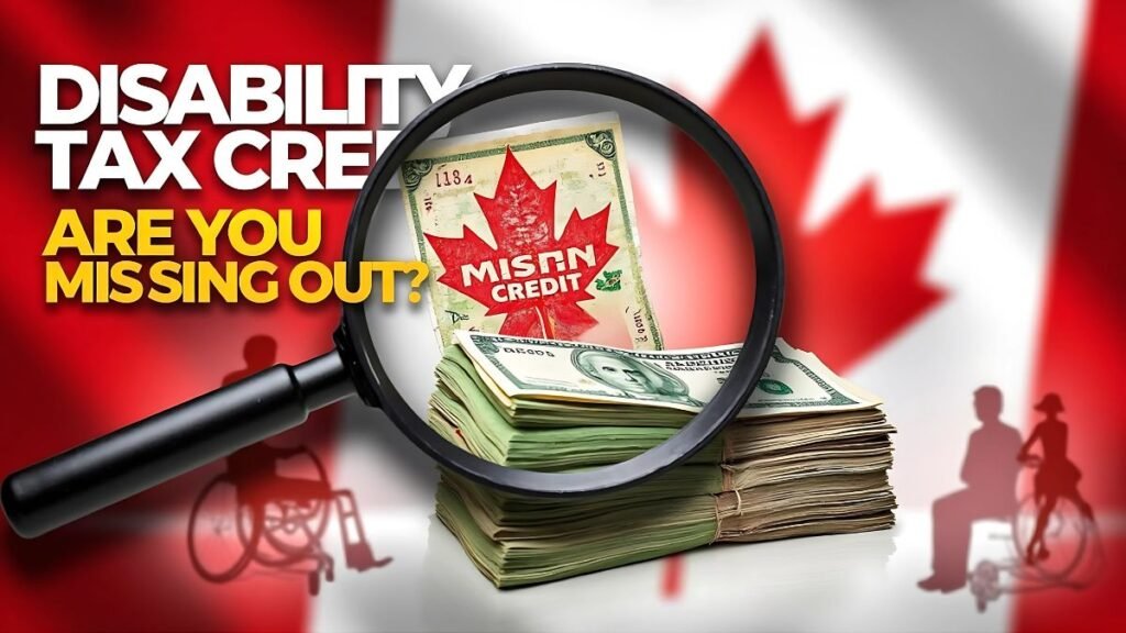 CRA Findings Many Canadians Missing Out on Disability Tax Credit