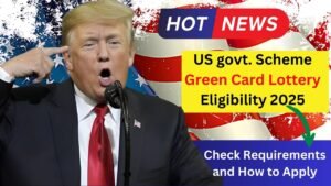 U.S. Green Card Lottery Scheme 2025: Eligibility Rules & Application Process