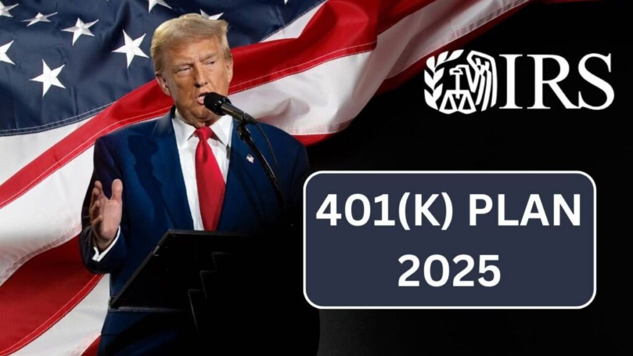   401(k) Plan 2025: